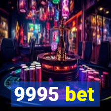 9995 bet